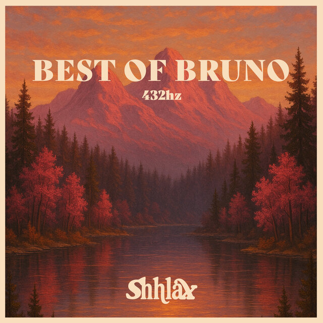 BEST OF BRUNO (432Hz)