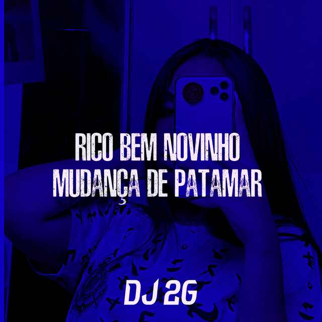 Rico Bem Novinho Mudança de Patamar
