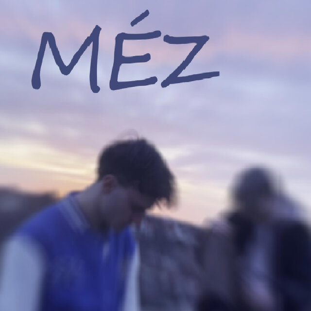 Méz (feat. Fourzell)