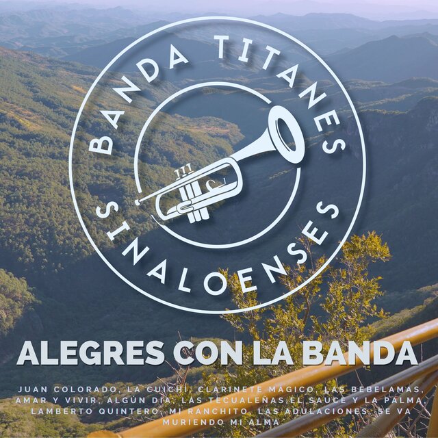 Alegres Con La Banda