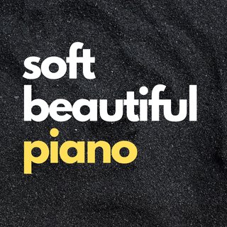 Soft Beautiful Piano by Piano Piano, Soft Piano & Calm Piano Music on TIDAL