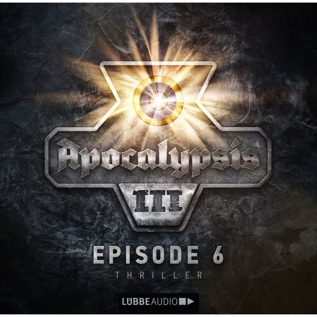Apocalypsis, Staffel 3, Folge 6 [DEU]