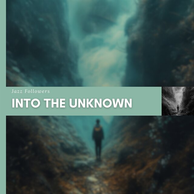 Into the Unknown