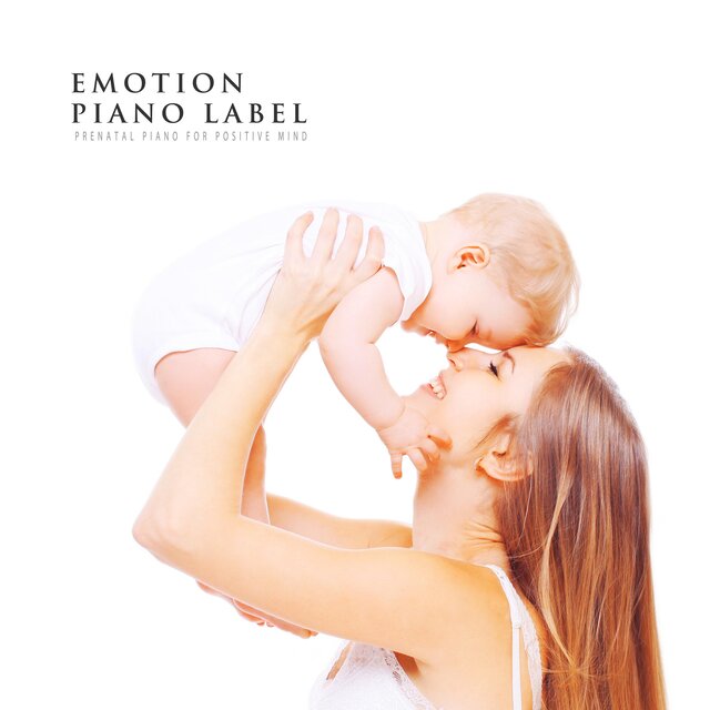 Prenatal Piano For Positive Mind