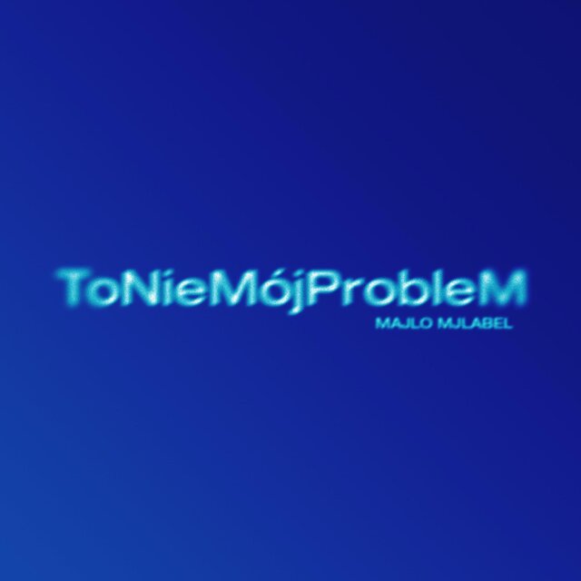 ToNieMójProbleM