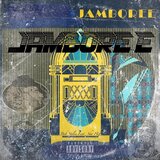 Jamboree (feat. Sha Hef)