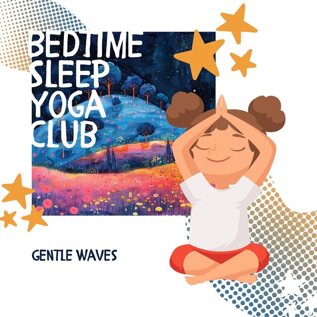 Gentle Waves: Yoga for a Restful Night