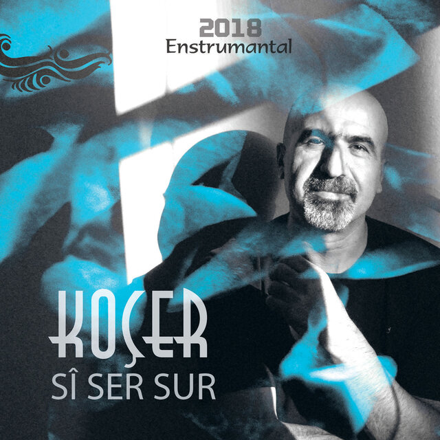 Sî Ser Sur (Enstrümantal 2018)