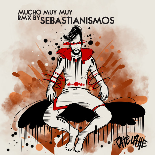 Mucho Muy Muy (Rmx Sebastianismos) (Remix)