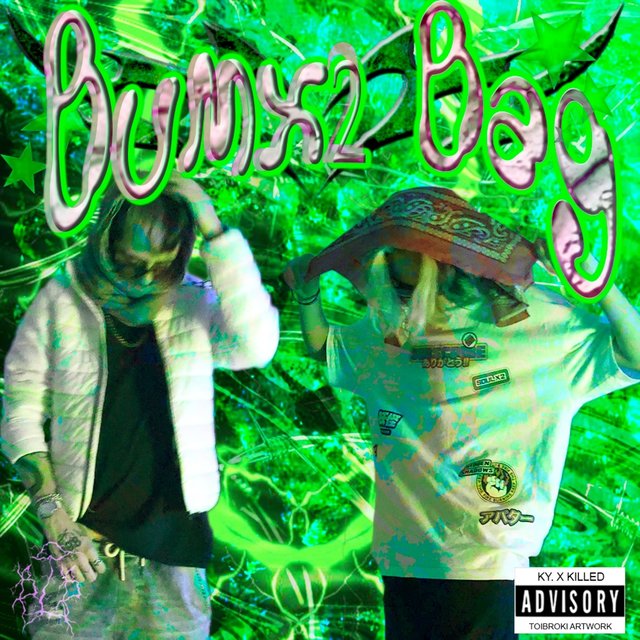 Bumx2 Bag (feat. Ky.)