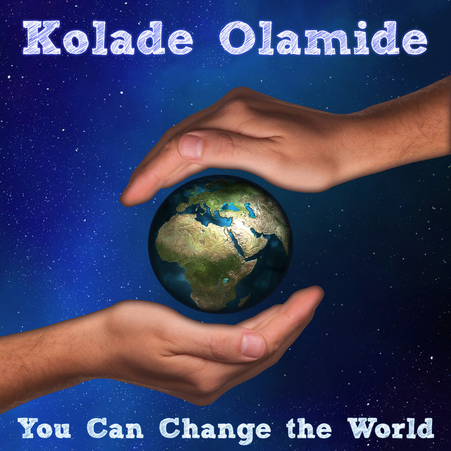 You Can Change the World