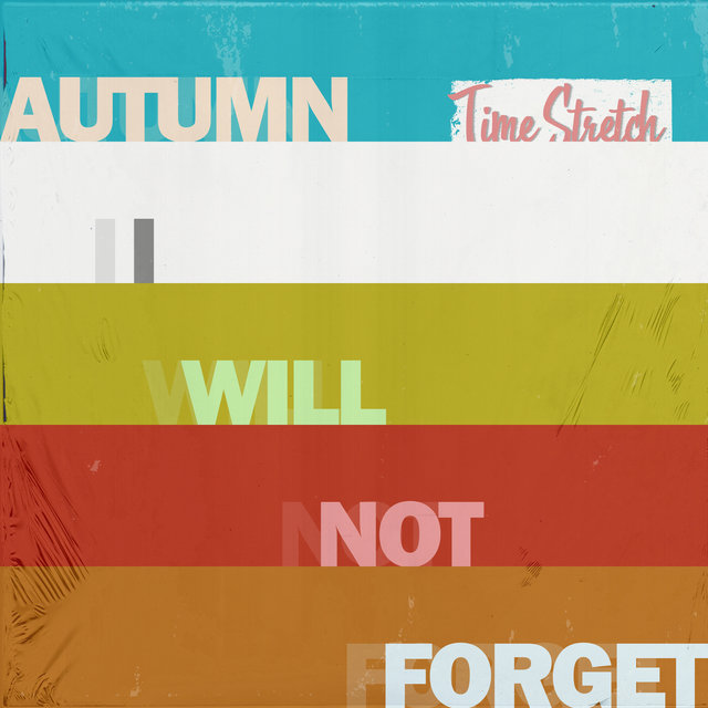 Autumn I Will Not Forget