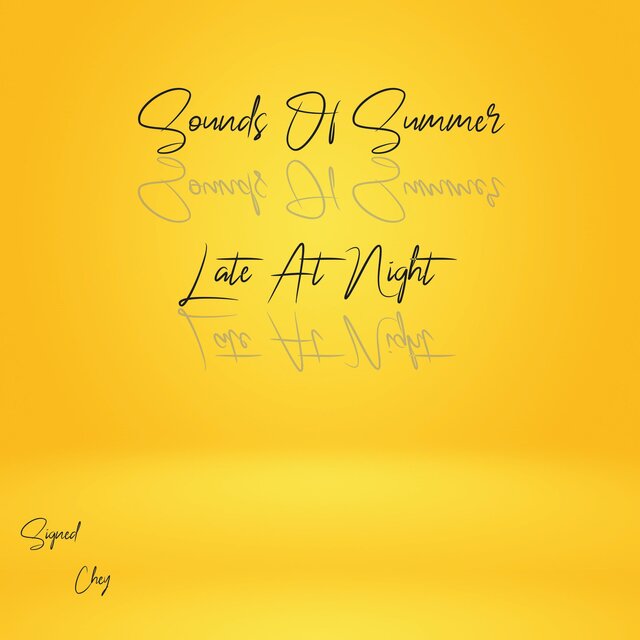 Sounds Of Summer Late At Night
