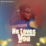 He Loves You