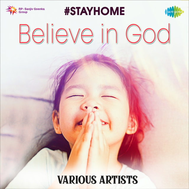 Believe In God