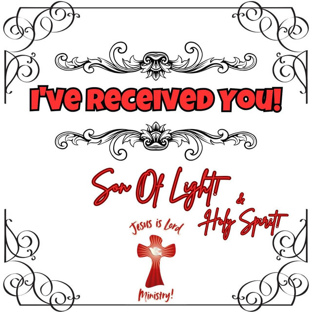 I've Received You!
