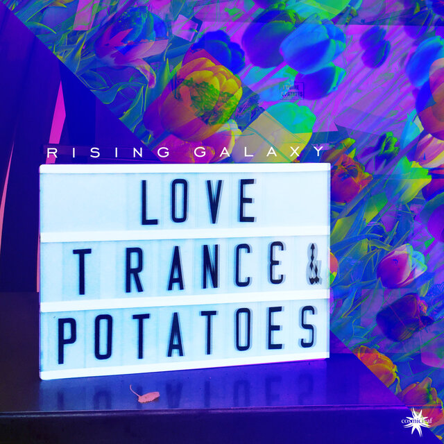 Love,Trance & Potatoes