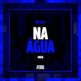 NA ÁGUA