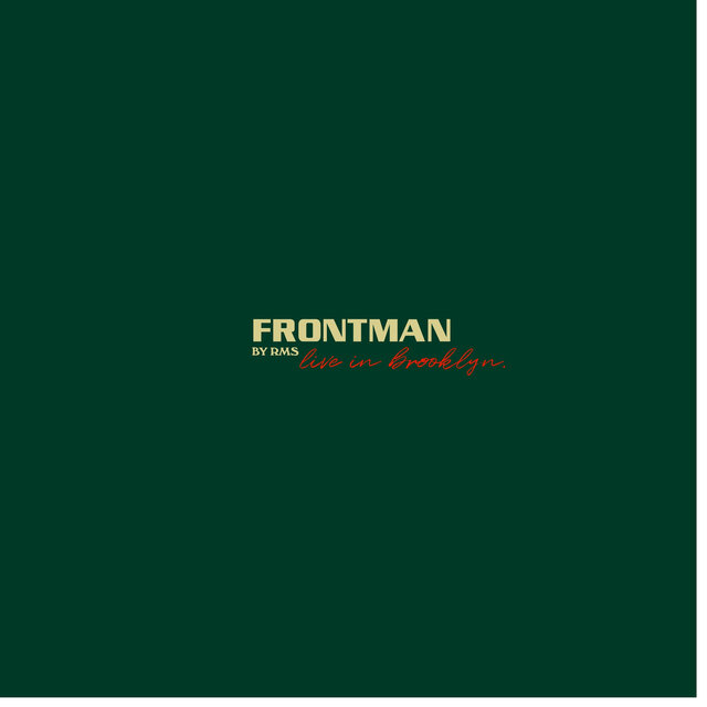 FRONTMAN (Live in Brooklyn)