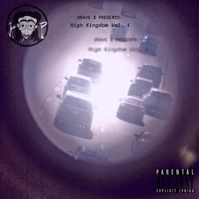 GRAVE X PRESENTS: High Kingdom, Vol. 1
