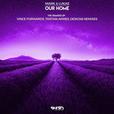 Our Home (Vince Forwards Remix)