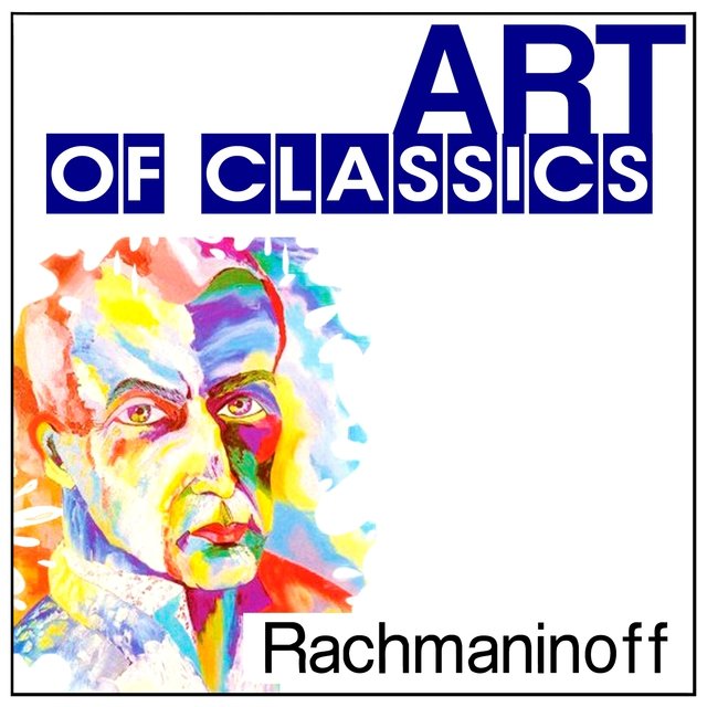 Art of Classics: Rachmaninoff