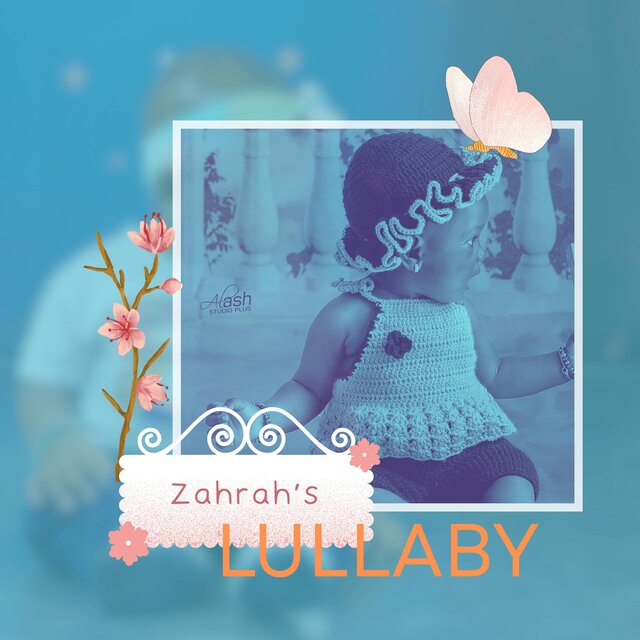 ZAHRAH`S LULLABY