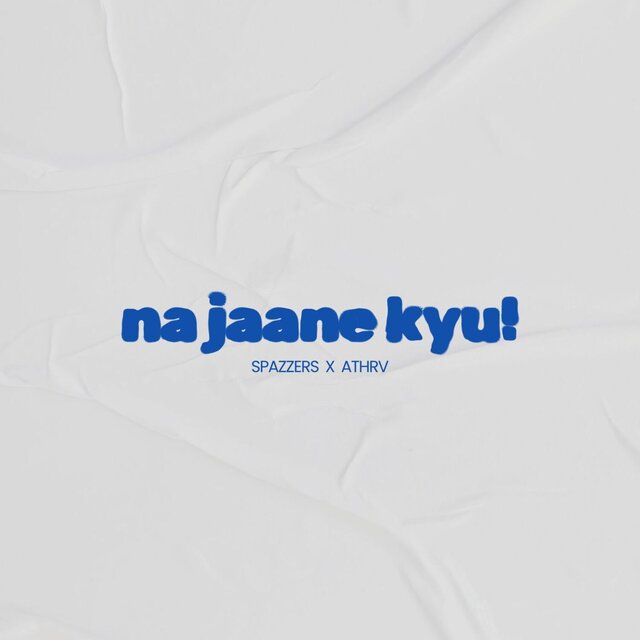 Na Jaane Kyu