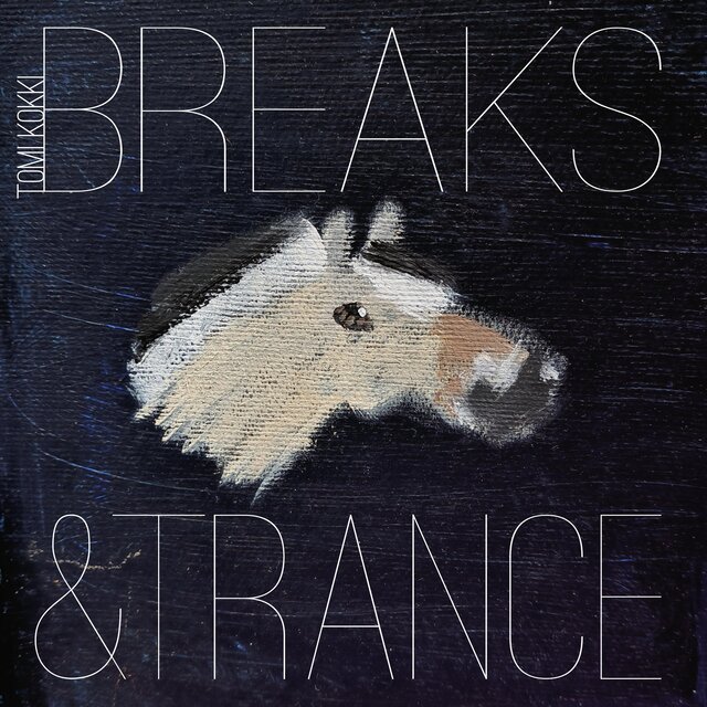 Breaks & Trance