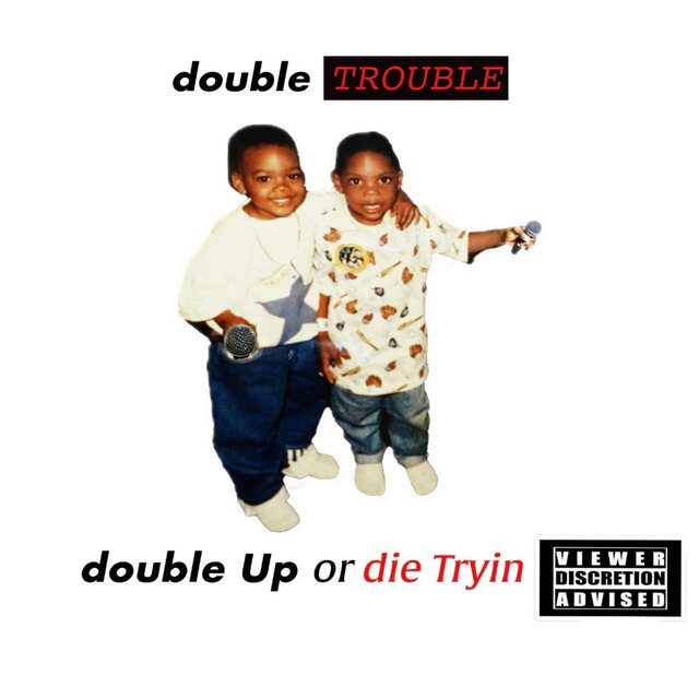 double Up or die Tryin