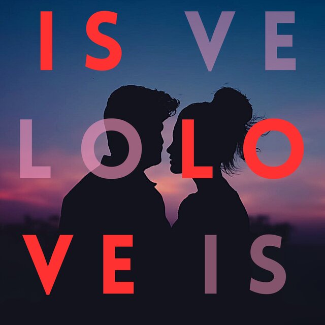 Is Love