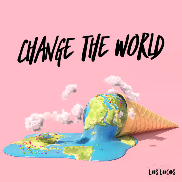Change The World