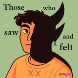 those who saw and felt