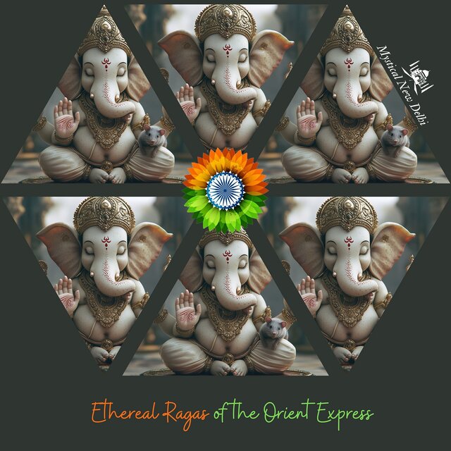 Ethereal Ragas of the Orient Express