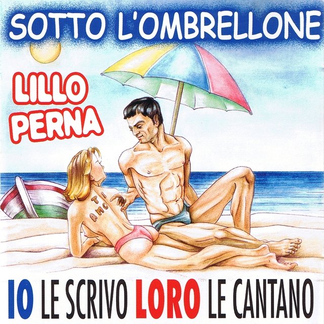 Sotto l'ombrellone (Io le scrivo loro le cantano)