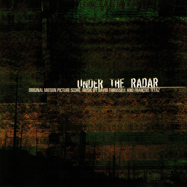 Under The Radar (Original Score)