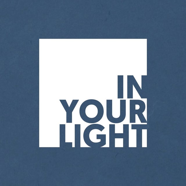 In Your Light