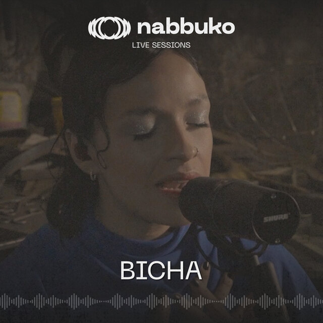 Nabbuko Live Sessions: Bicha