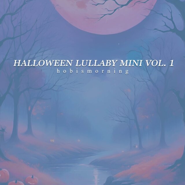 Halloween Lullaby Mini Vol. 01