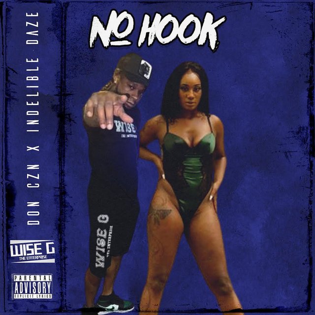 No Hook (feat. Indelible Daze)