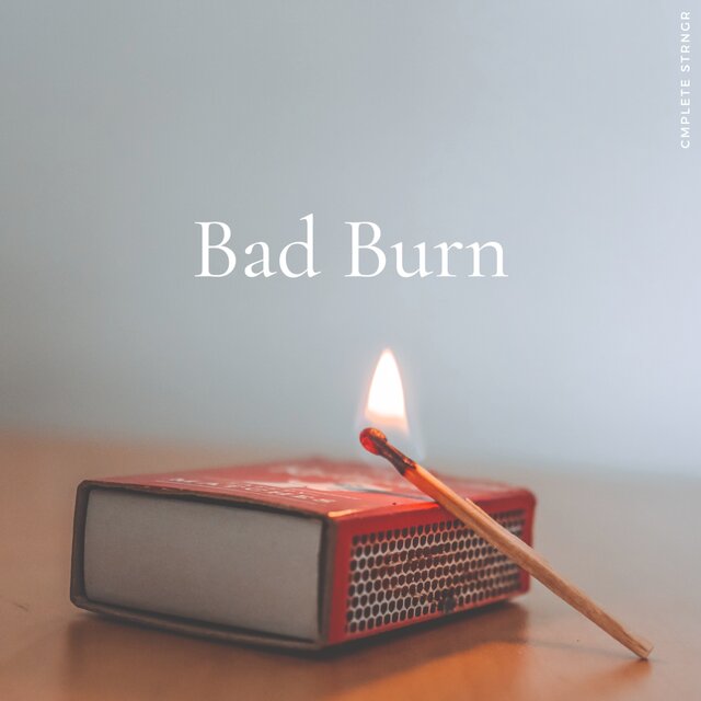Bad Burn