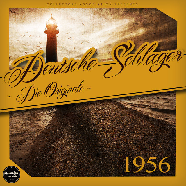 Deutsche Schlager 1956 - Die Originale