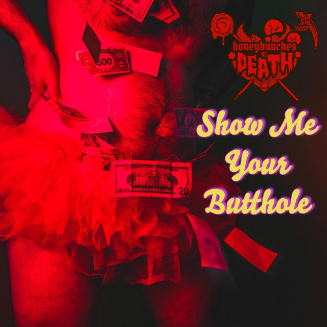 Show Me Your Butthole
