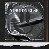 Nobody Else (Original Mix)