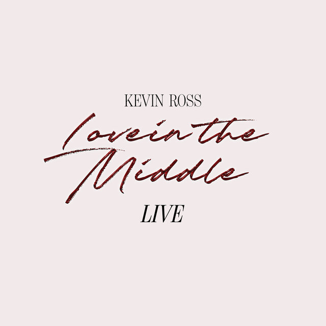 Love In The Middle (Live)