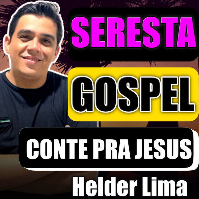 Seresta Gospel Conte pra Jesus