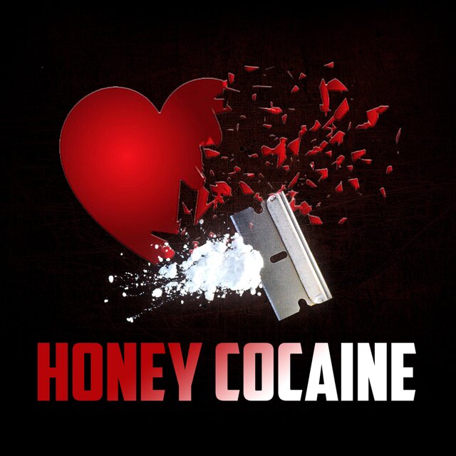 Honey Cocaine