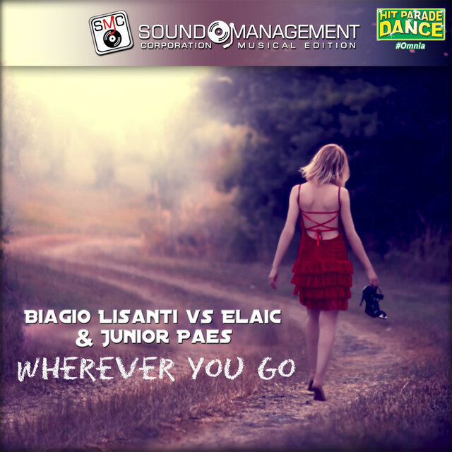 Wherever You Go (Hit Parade Dance Omnia)