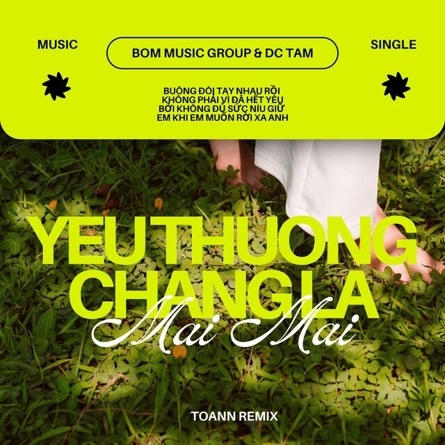 Yêu Thương Chẳng Là Mãi Mãi (Toann Remix)