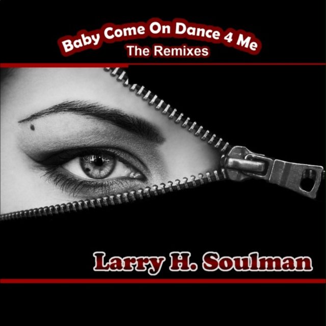 Baby Come on Dance 4Me (The Rermixes)